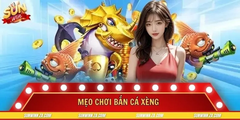 Mẹo Chơi Bắn Cá Xèng Giúp Người Mới Nhanh Chóng Thắng Lớn